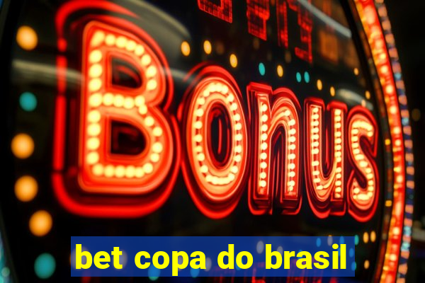 bet copa do brasil